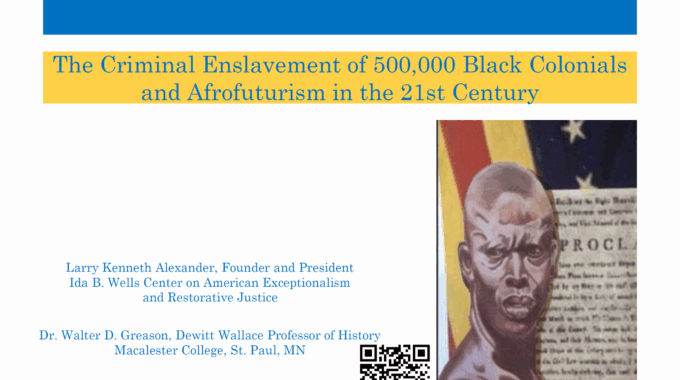 ASLAH 2025: Something Old, Something New: The Criminal Enslavement of 500,000 Black Colonials and Afrofuturism in the 21st Century